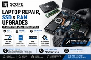 Read more about the article Laptop Repair, SSD & RAM Upgrades in Virar West, Vasai & Nalasopara