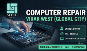Read more about the article Computer Repair in Virar West & Global City, Common Problems & Fixes